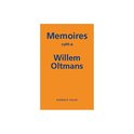 Memoires Willem Oltmans 46 -  Memoires 1988-B