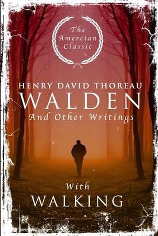 Walden: And Other Writings with Walking - cover