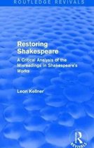 Routledge Revivals- Restoring Shakespeare