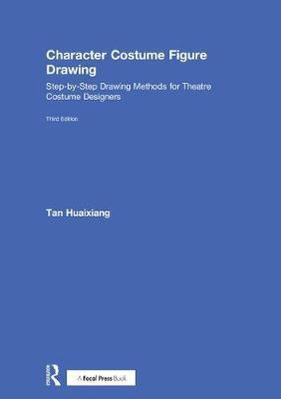 Character Costume Figure Drawing, Tan Huaixiang 9781138211704