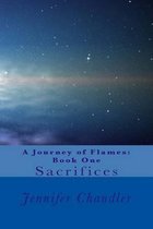 A Journey of Flames: Book One