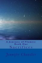 A Journey of Flames: Book One
