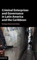 Criminal Enterprises and Governance in Latin America and the