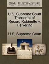 U.S. Supreme Court Transcript of Record Robinette V. Helvering