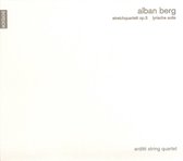 Alban Berg: Streichquartet Op. 3; Lyrische Suite