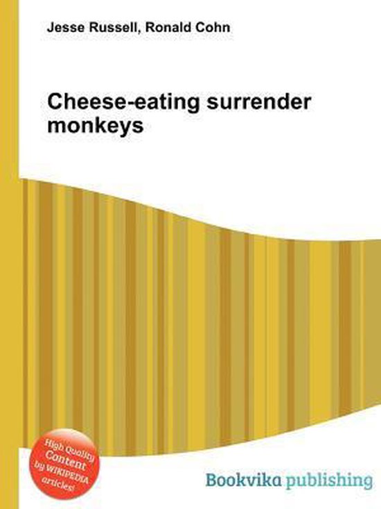 Cheeseeating Surrender Monkeys 9785510964103 Boeken