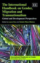 International Handbook On Gender, Migration And Transnationa