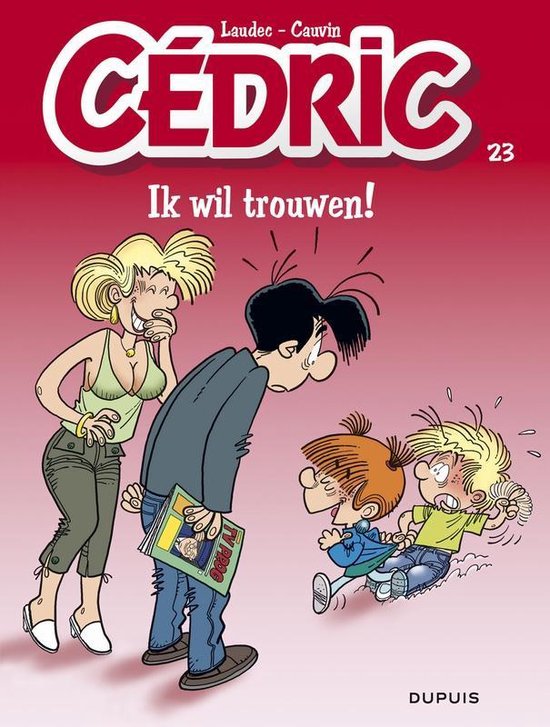 Cover van het boek 'Cedric / 23. Ik Wil Trouwen!'