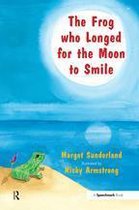 Helping Children with Feelings - The Frog Who Longed for the Moon to Smile