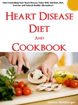 Heart Disease Diet and Cookbook