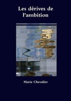Les Derives De L'ambition
