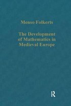 The Development of Mathematics in Medieval Europe