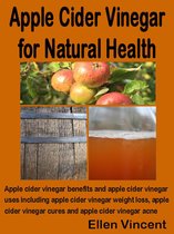 Apple Cider Vinegar for Natural Health