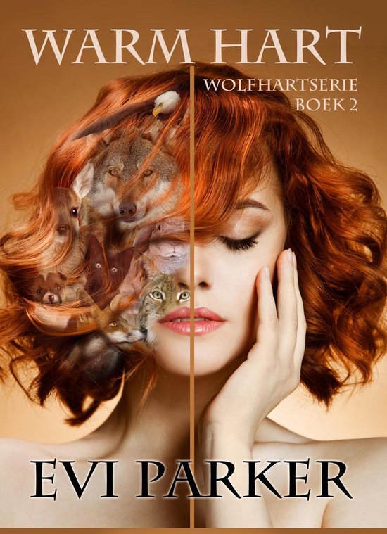 Wolfhartserie 2 - Warm Hart - Evi Parker | Northernlights300.org