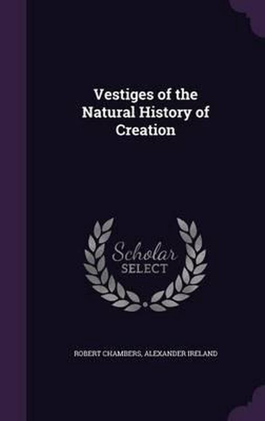 Vestiges of the Natural History of Creation - cover