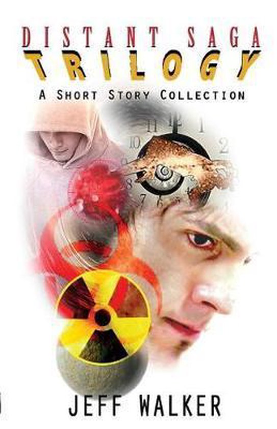 Distant Saga Trilogy: A Short Story Collection- Distant Saga Trilogy