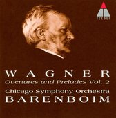 Wagner: Overtures and Preludes Vol 2 / Barenboim, Chicago SO