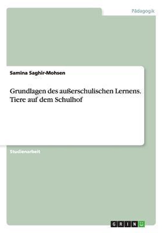 Grundlagen des ausserschulischen Lernens. Tiere auf dem Schu ... - cover