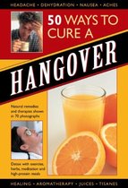 50 Natural Ways To Relieve A Hangover