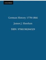 Oxford History of Modern Europe- German History 1770-1866
