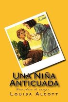 Una Ni a Anticuada (Spanish) Edition