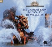 Le Poème Harmonique & Cafe Zimmermann & Capriccio Stra - Les Grandes Eaux Musicales De Versailles (CD)