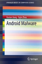SpringerBriefs in Computer Science - Android Malware
