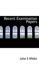 Recent Examination Papers