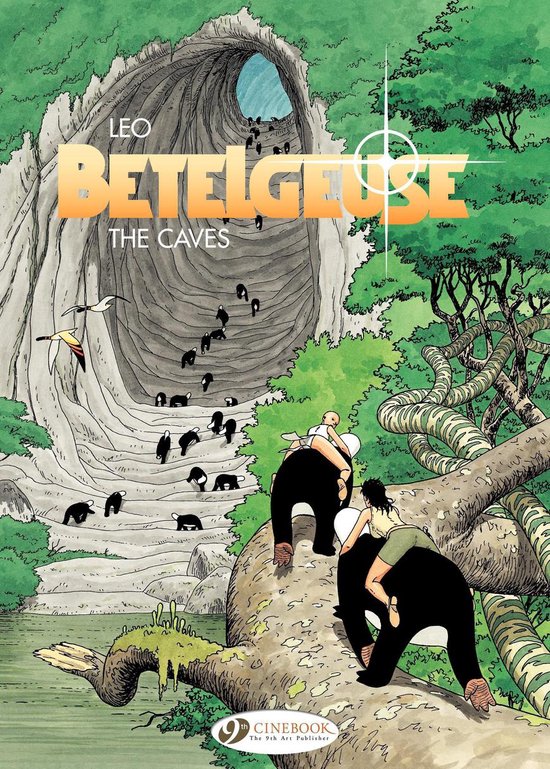 Leo Betelgeuse - De Grotten: Een avontuurlijke stripboekcover met mensen die op beren rijden, klimmend door een grottenstelsel.