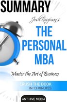 Josh Kaufman’s The Personal MBA: Master the Art of Business Summary