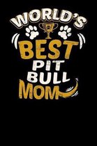 World's Best Pit Bull Mom
