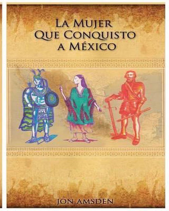 La Mujer Que Conquisto a Mexico - cover