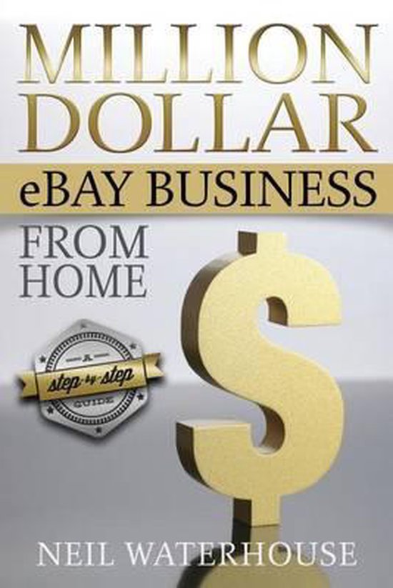 Million Dollar eBay Business From Home - cover