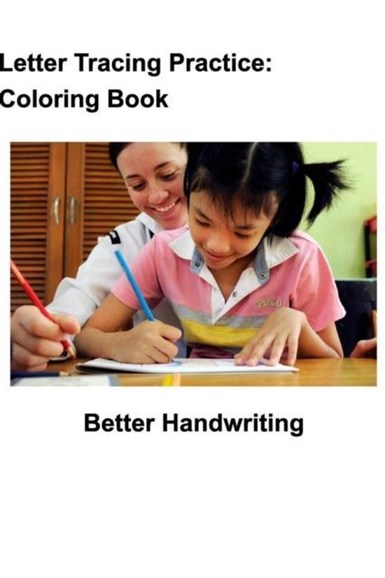 Letter Tracing Practice, Better Handwriting 9781366204622 Boeken