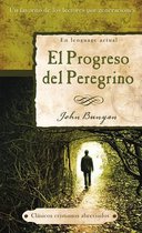 El Progreso Del Peregrino/ Pilgrim's Progress