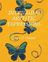 Intriguing Artistic Expressions