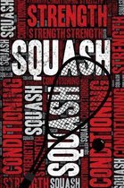 Squash Strength and Conditioning Log