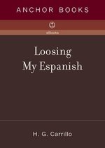 Loosing My Espanish