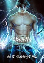 Merlin and the Unearthing of Arthur