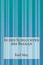 In Den Schluchten Des Balkan