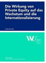 Die Wirkung von Private Equity auf das Wachstum und die Internationalisierung