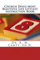 Church Diva's Most Beautiful Life Littlest Instruction Book