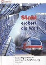 Stahl erobert die Welt.