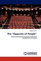 The "Opposite of People"