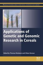Woodhead Publishing Series in Food Science, Technology and Nutrition - Applications of Genetic and Genomic Research in Cereals