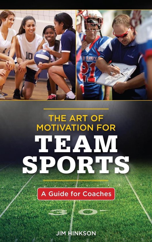 The Art of Motivation for Team Sports - cover