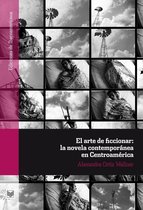 Ediciones de Iberoamericana 61 - El arte de ficcionar: la novela contemporánea en Centroamérica