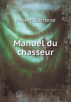 Manuel du chasseur