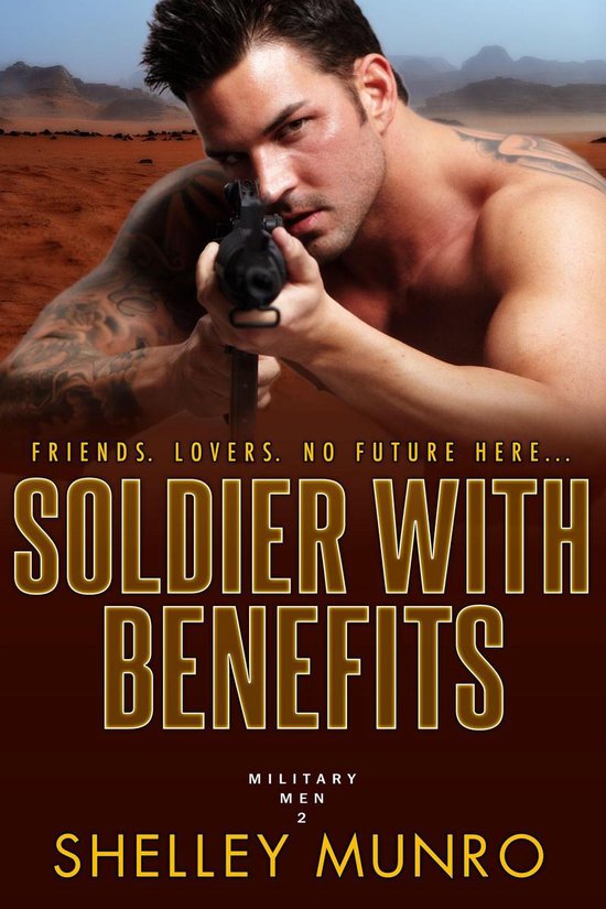 Military Men 2 - Soldier With Benefits