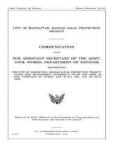 The City of Manhattan, Kansas Local Protection Project